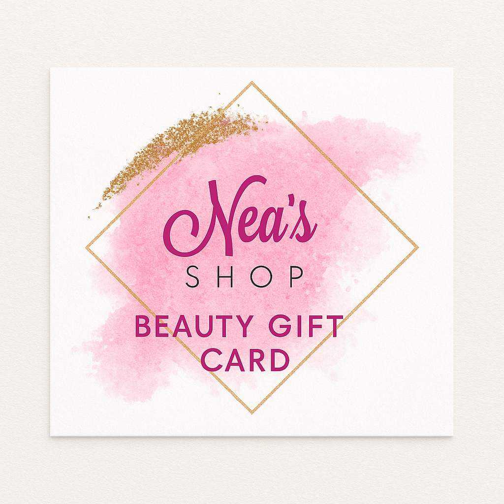 Nea's Shop Digital Gift Card - Perfect Beauty Gift